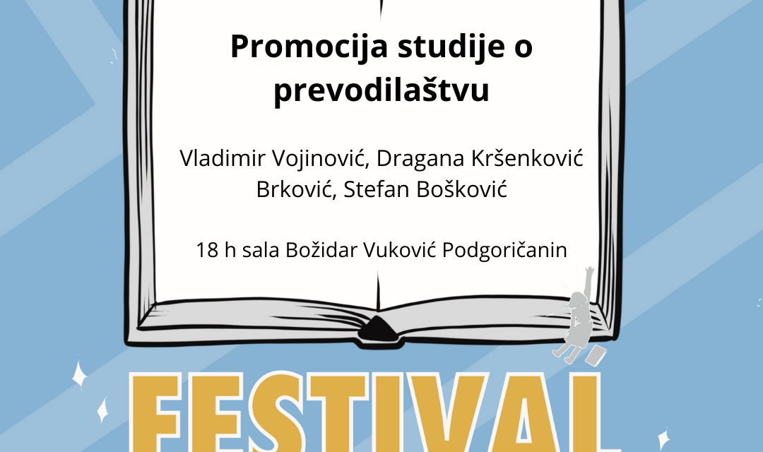 Otvaranje festivala i promocija monografije o prevodilaštvu